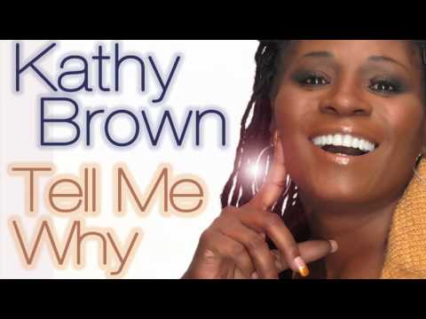 Kathy Brown- Tell me Why (D&D White Label Mix)