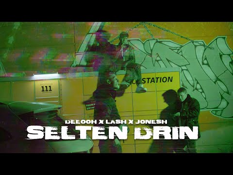 DEEOOH x LÄSH x JONESH - Selten drin (Prod. by MXS Beats) [Official 4K Video]