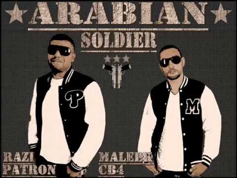 Maleek - Arabian Soldier (Feat Razi Patron)