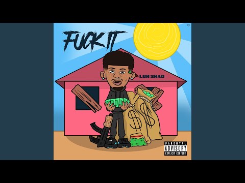 Fuck It