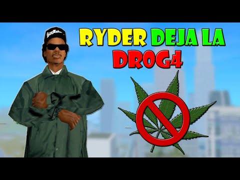 Ryder deja la DR0G4 - GTA San Andreas Loquendo