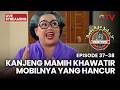 KANJENG MAMIH KHAWATIR MOBILNYA YANG HANCUR LIVE AWAS ADA SULE EPS 37 38 16 FEBUARI 2026