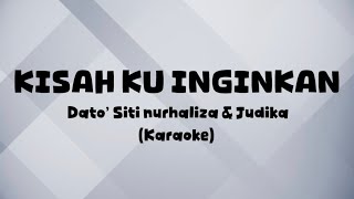 Download lagu Kisah Ku Inginkan - Dato Siti Nurhaliza feat. Judika (KARAOKE) mp3