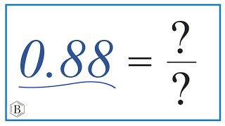 0.88 as a Fraction (simplified form)