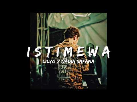 LILYO x NADIA SAFANA - ISTIMEWA (UNOFFCIAL LIRIK)@LilyoIndonesia