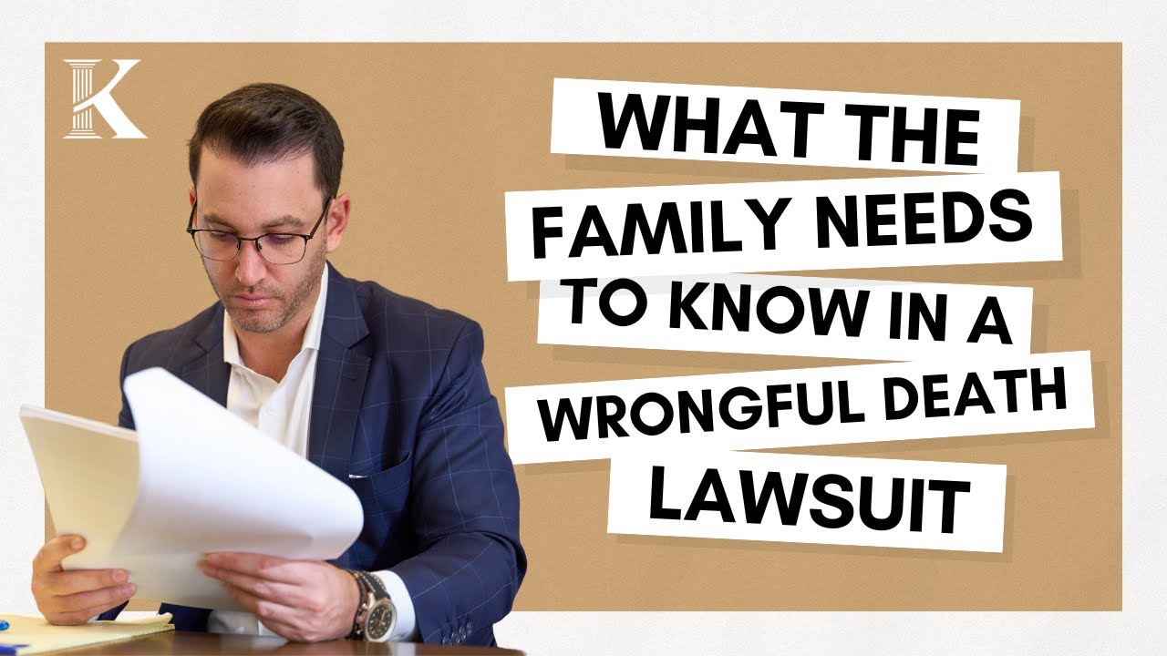 Wrongful Death Lawsuits: What Families Need To Know