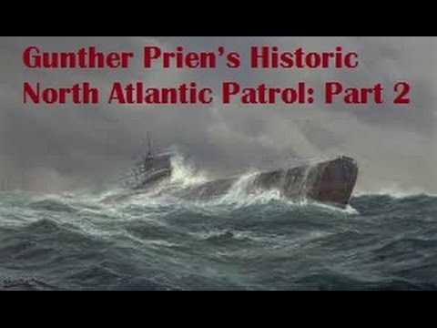 Gunther Prien Part 2