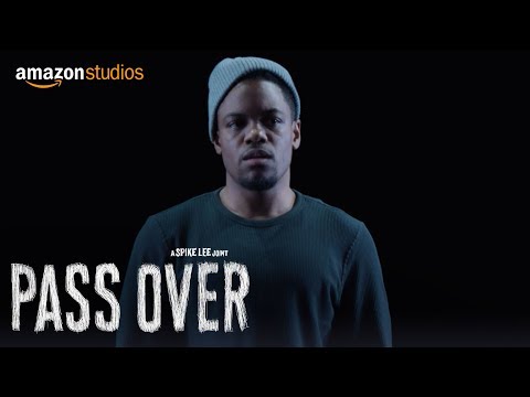 Pass Over (Trailer)