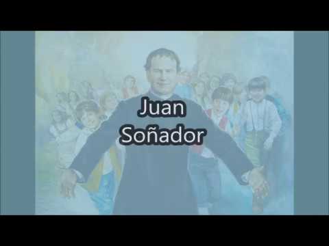 Juan Soñador -Viva Don Bosco-