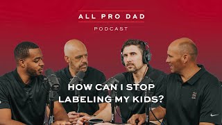 How Can I Stop Labeling My Kids?