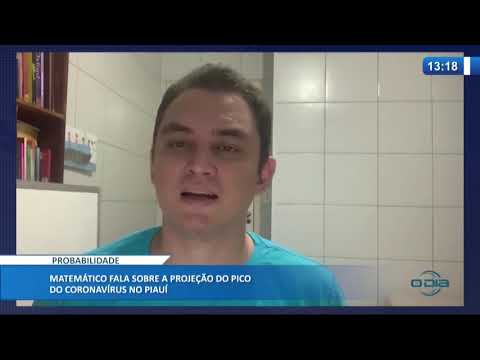 MatemaÌtico fala sobre a projecão do pico do coronaviÌrus no PiauiÌ (26 05 20)