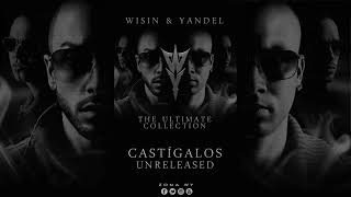 Daddy Yankee, Wisin &amp; Yandel - Castígalos