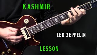 how to play "Kashmir" on guitar by Led Zeppelin | electric guitar lesson tutorial