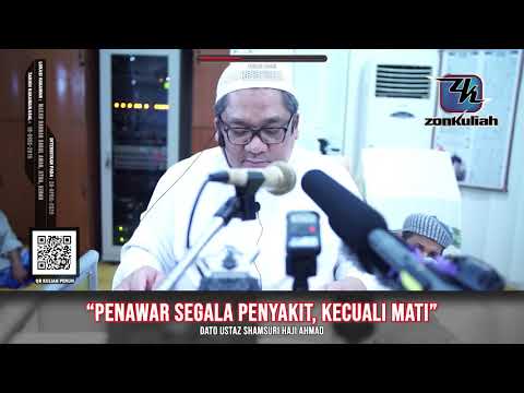 TAZKIRAH : Penawar Segala Penyakit - Ustaz Shamsuri Ahmad