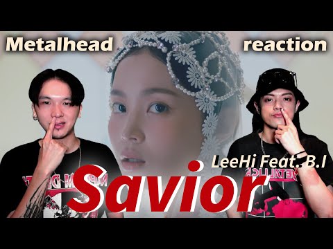 Taiwan Metalhead watch 이하이 (LeeHi) - '구원자 (Savior) (Feat. B.I)'  reaction first time @AOMGOFFICIAL
