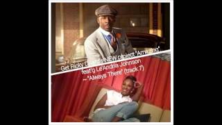 "Always There" - Le'Andria Johnson & Ricky Dillard w/ New G