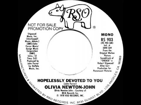 1978 Olivia Newton-John - Hopelessly Devoted To You (mono radio promo 45)