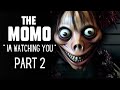 The Momo ''I'm Whatching You 2''  | Short Horror Film