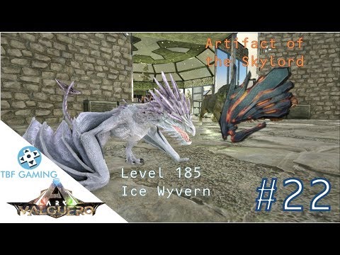 Ark Valguero E22 Artifact of the Skylord - Level 185 Wyvern Egg - Ark Survival Evolved Valguero Map