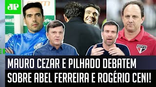 “Pra comparar Rogério Ceni e Abel Ferreira, a gente tem que…”: Mauro Cezar e Pilhado debatem