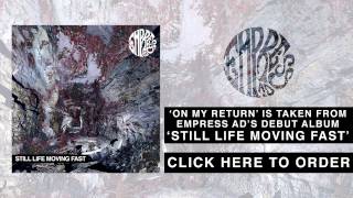 Empress AD - On My Return (Audio)
