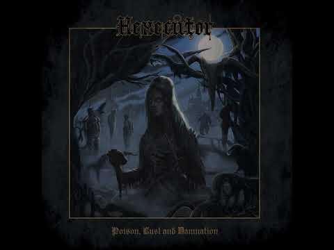 hexecutor - poison, lust and damnation 2016