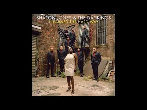 Sharon Jones y los Dap-kings  - I Learned the hard way  (FULL ALBUM)