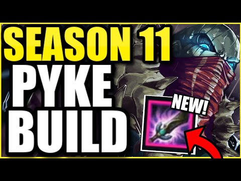 (30+ KILLS) PYKE'S SEASON 11 BUILD REVEALED!  NEW ITEMS AND NEW RUNES!