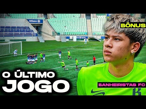 BANHEIRISTAS FC: O ÚLTIMO JOGO! (EPISÓDIO BÔNUS)