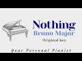 Nothing - Bruno Major (Original Key Karaoke) - Piano Instrumental Cover