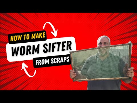 Make A Sifter For Your Worm Castings