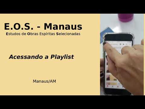 Dica 01:  Acessando as PlayList do EOS