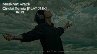 Download lagu DJ CINDAI JEDAG JEDUG REMIX [PLAT JMK] BY MASKHAT mp3