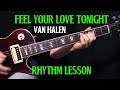 How To Play Feel Your Love Tonight By Van Halen Guitar Lesson Rhythm Fills