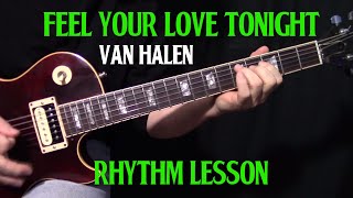 how to play &quot;Feel Your Love Tonight&quot; by Van Halen - guitar lesson rhythm &amp; fills