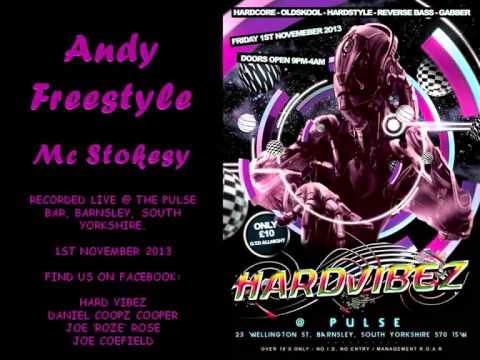 Andy Freestyle - Stokesy / HardVibez 1.11.13