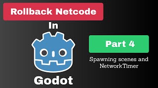 Download the video "Rollback netcode in Godot (part 4): Spawning scenes and NetworkTimer"