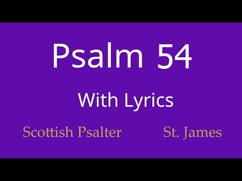 Psalm 54 in full. Tune: St. James