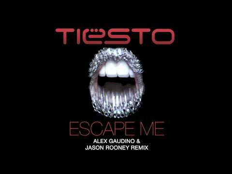 Tiësto feat. C.C. Sheffield - Escape Me (Alex Gaudino & Jason Rooney Remix)