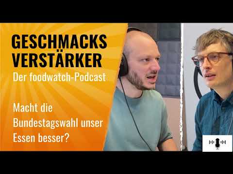 Macht die Bundestagswahl unser Essen besser?