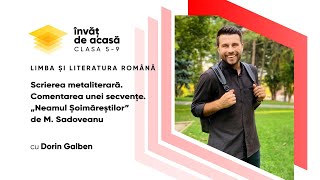 Limba și literatura română;cl.VII-a;&quot;Comentarea unei secvențe „Neamul Șoimăreștilor”