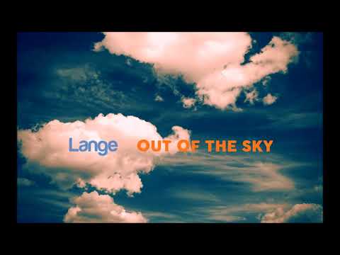 Lange feat. Sarah Howells - Out Of The Sky (Club Mix)
