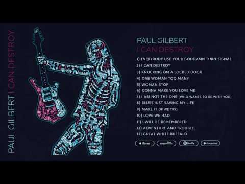 Paul Gilbert - I Can Destroy (FULL ALBUM STREAM)