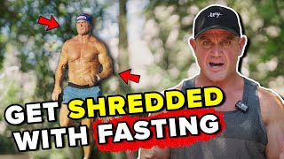How to Get Ridiculously Shredded With Fasting