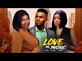 LOVE ME MORE - MAURICE SAM, UCHE MONTANA, SONIA UCHE  NIGERIAN MOVIE