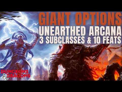 NEW! 3 Crazy Subclasses & 10 Giant Based Feats - Unearthed Arcana Giant Options Review D&D 5e