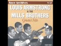 The Song is Ended - Louis Armstrong & the Mills Brothers