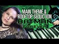 Batman Forever Main Theme / Rooftop Seduction (Piano cover) - Elliot Goldenthal | Katja Savia