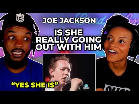 🎵 Joe Jackson - Is She Really Going Out With Him REACTION