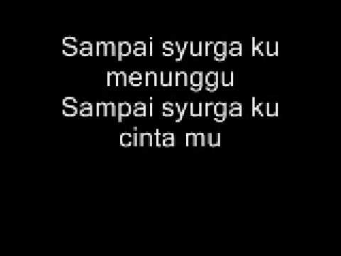 Faizal Tahir - Sampai Syurga with Lyrics ~!